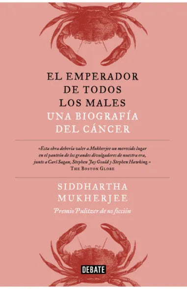 El emperador de todos los males - Siddhartha Mukherjee