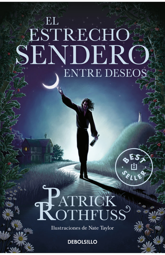 El estrecho sendero entre deseos - Patrick Rothfuss