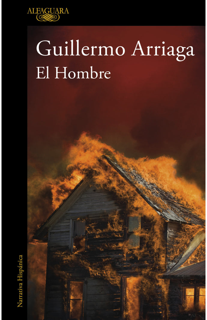 El Hombre - Guillermo Arriaga