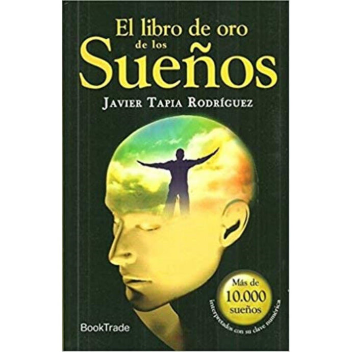 El libro de oro de los sueños - Javier Tapia
