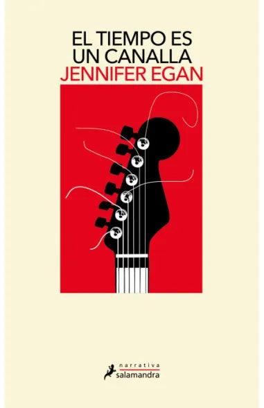 El tiempo es un canalla - Jennifer Egan