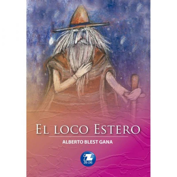 El loco Estero - Albert Blest Gana