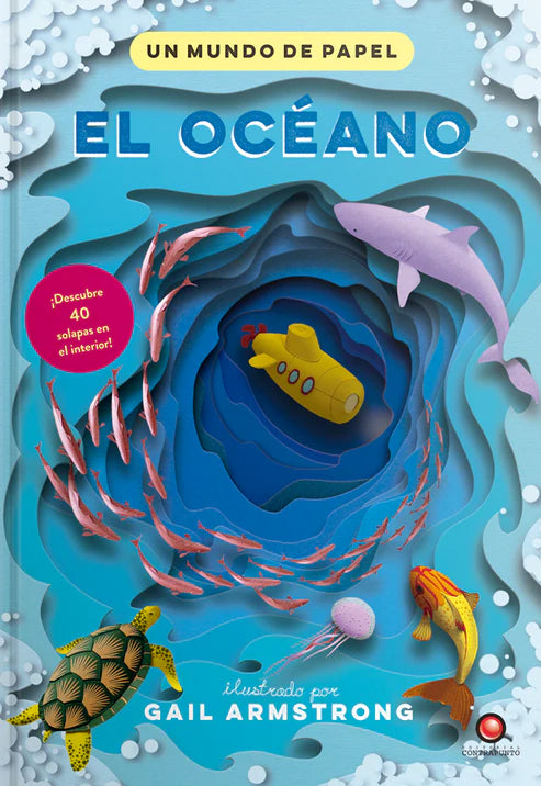 El Océano. Un mundo de papel - Gail Armstrong