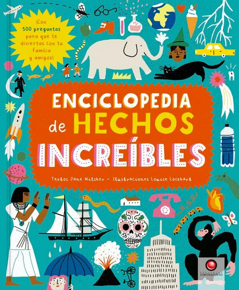 Enciclopedia de hechos increíbles - Jane Wilsher - Louise Lockhart