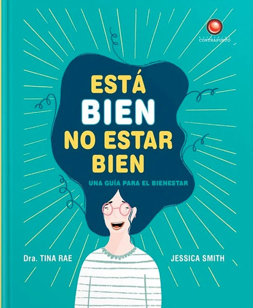 Está bien no estar bien - Dra. Tina Rae - Jessica Smith