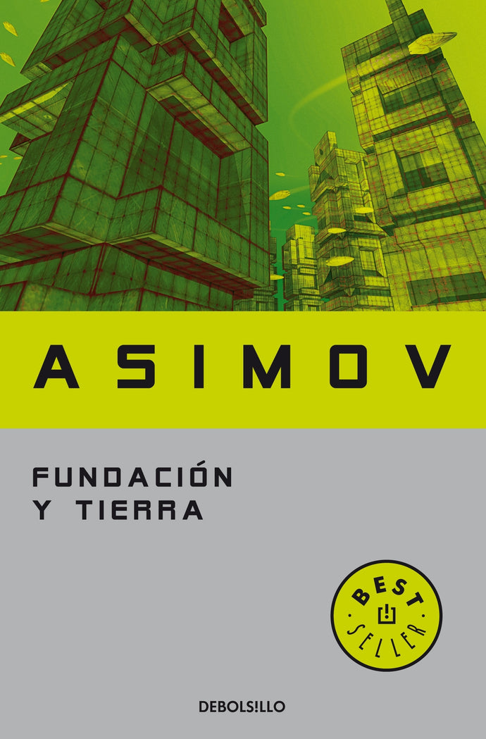 Fundación y tierra (B) - Isaac Asimov