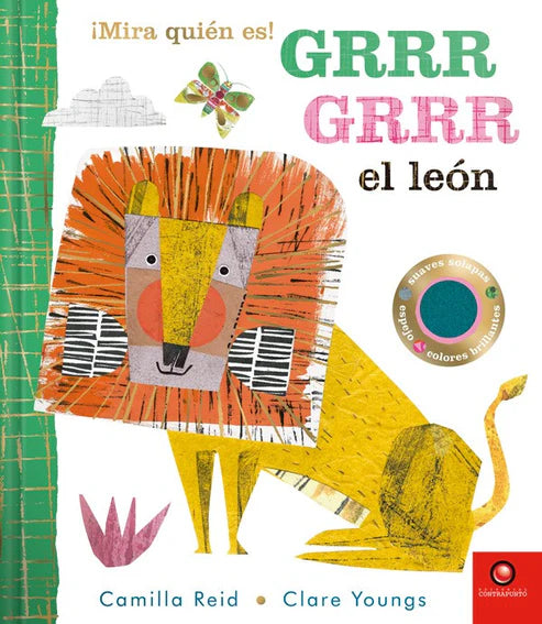 ¡Mira quién es! GRRR GRRR El león - Camilla Reid - Clare Youngs