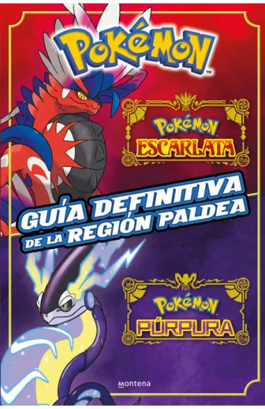 Guía definitiva de la región Paldea. Libro oficial. Pokémon Escarlata / Pokémon Púrpura