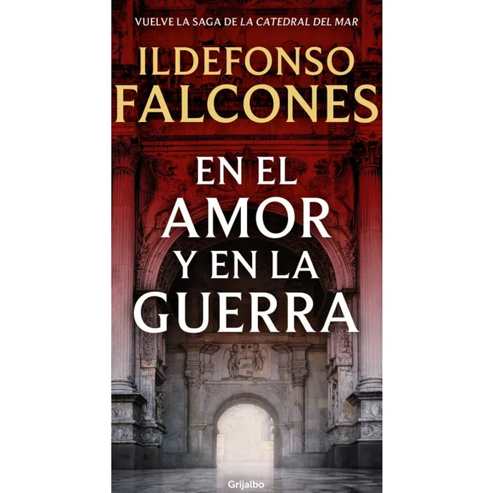 En el amor y en La guerra - Idelfonso Falcones