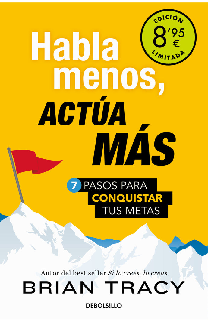 Habla menos, actúa más (edición limitada · Verano) -  Brian Tracy