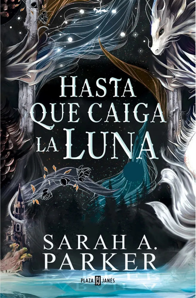 Hasta Que Caiga La Luna - Sarah A. Parker (TD)