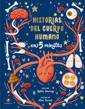 Cargar imagen en el visor de la galería, Historias del cuerpo humano en 5 minutos - Gabby Dawnay - Mimi Purnell
