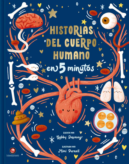 Historias del cuerpo humano en 5 minutos - Gabby Dawnay - Mimi Purnell