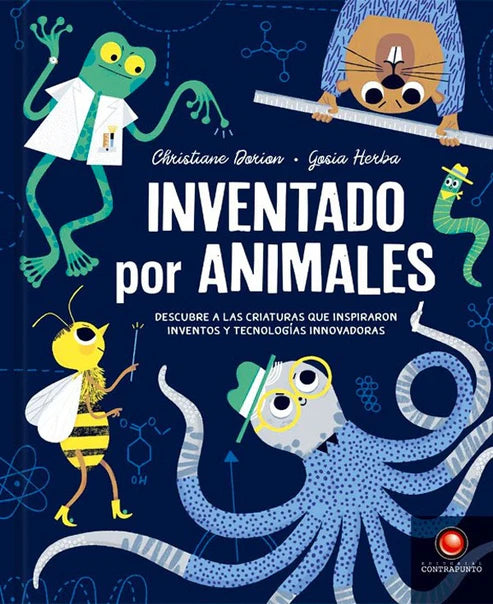 Inventado por animales - Christiane Dorion - Gosia Herba