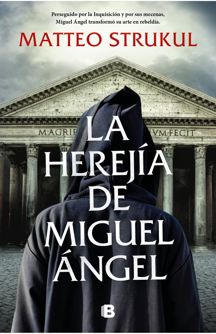 La herejía de Miguel Ángel - Matteo Strukul