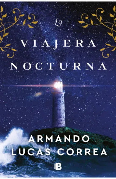 La viajera nocturna - Armando Lucas Correa