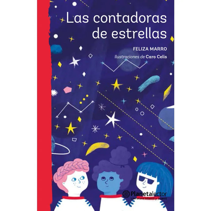Las Contadoras De Estrellas - Feliza Marro