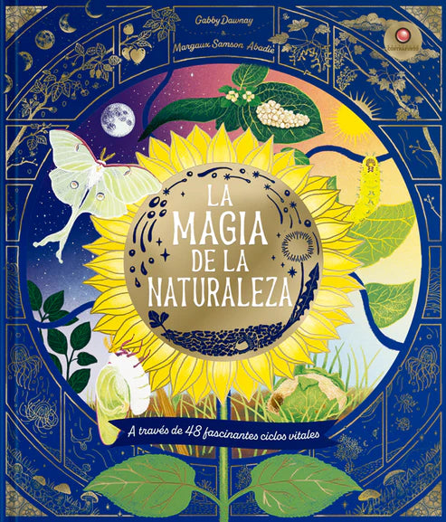 La magia de la naturaleza - Gabby Dawnay - Margaux Samson Abadie
