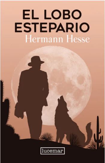 El lobo estepario - Hermann Hesse