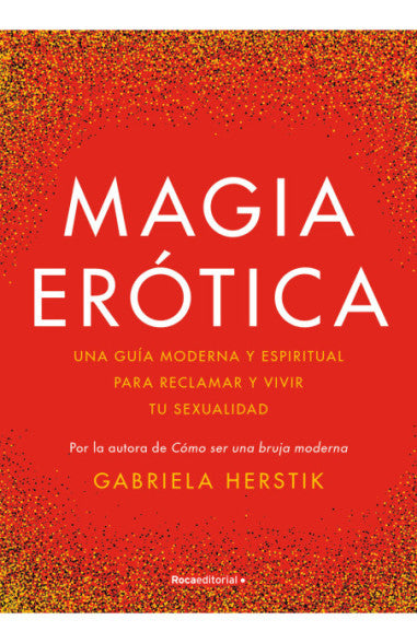 Magia erótica - Gabriela Herstik