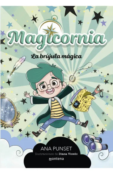 Magicornia 1  La brújula mágica - Ana Punset