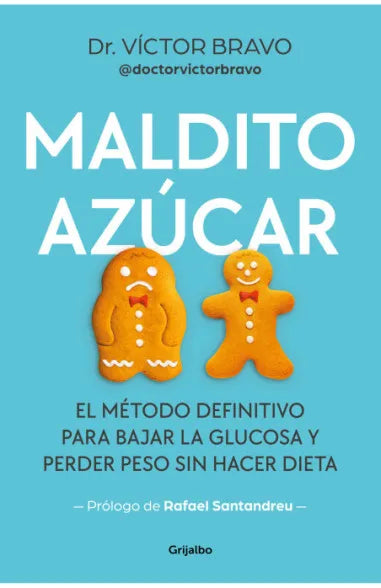 Maldito azúcar - Víctor Bravo