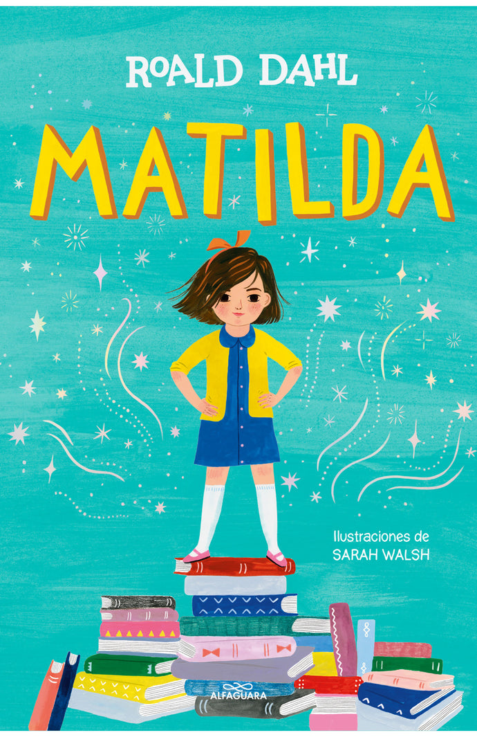 Matilda (edición ilustrada) - Roald Dahl