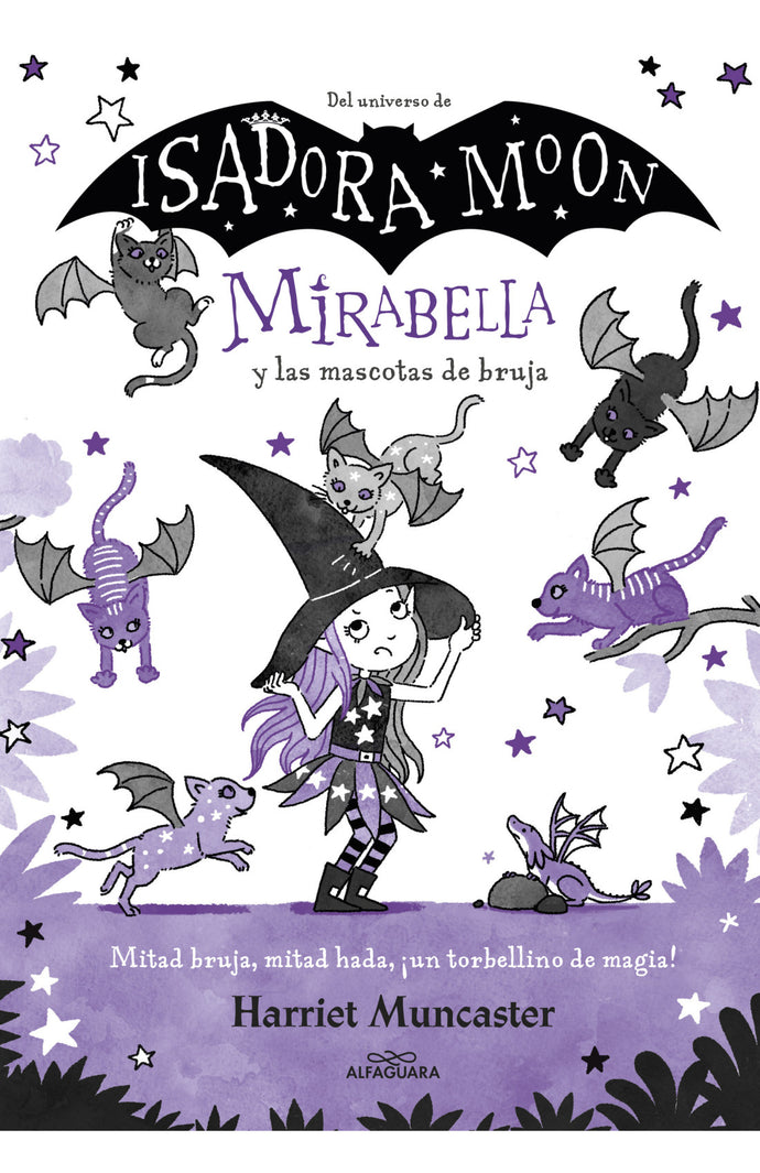 Mirabella y las mascotas de bruja - Harriet Muncaster
