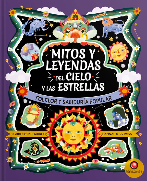 Mitos y leyendas del cielo y las estrellas - Hannah Bess Ross