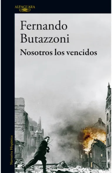 Nosotros los vencidos - Fernando Butazzoni