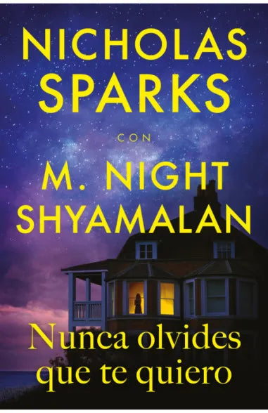 Nunca olvides que te quiero - Nicholas Sparks