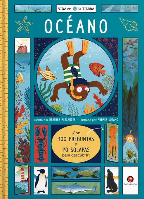 Océano. Vida en la tierra - Heather Alexander