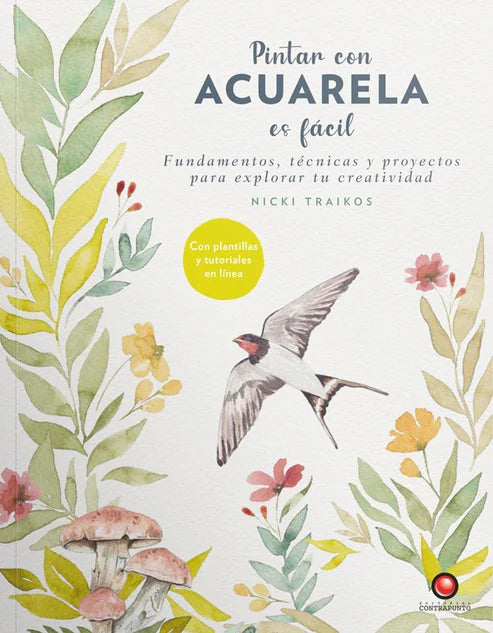 Pintar con acuarela es fácil - Nicki Traikos