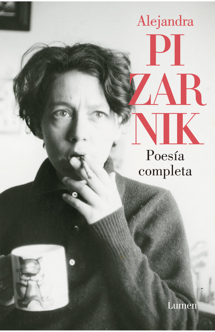 Poesía completa - Alejandra Pizarnik (TD)