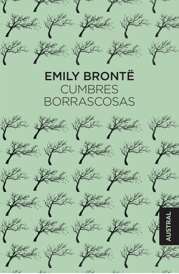 Cumbres borrascosas - Emily Brontë