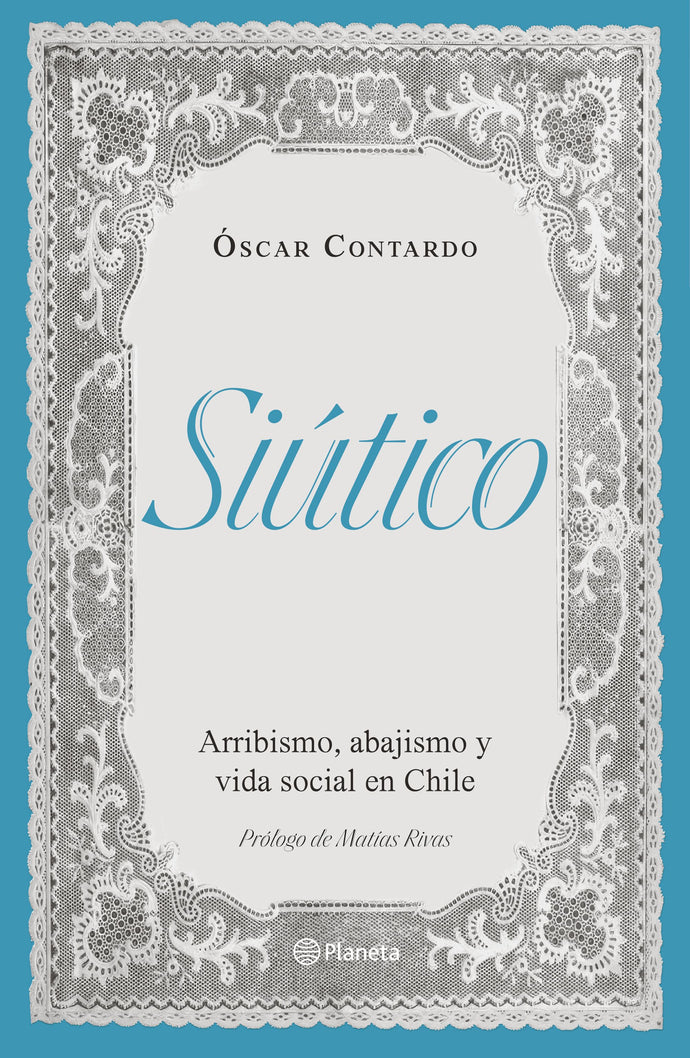 Siútico - Óscar Contardo