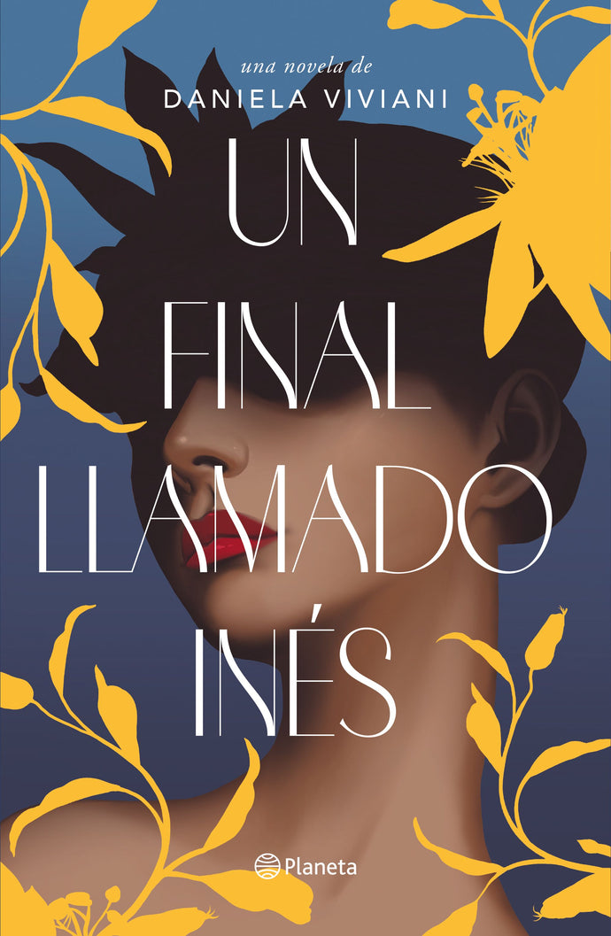 Un final llamado Inés - Daniela Viviani