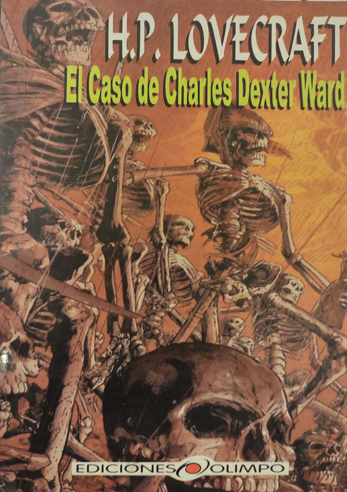 El caso de Charles Dexter Ward - H.P. Lovecraft