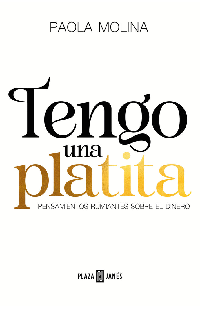 Tengo una platita -  Paola Molina