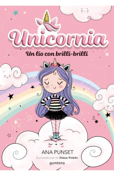 Un lío con brilli-brilli (Unicornia 1) - Ana Punset