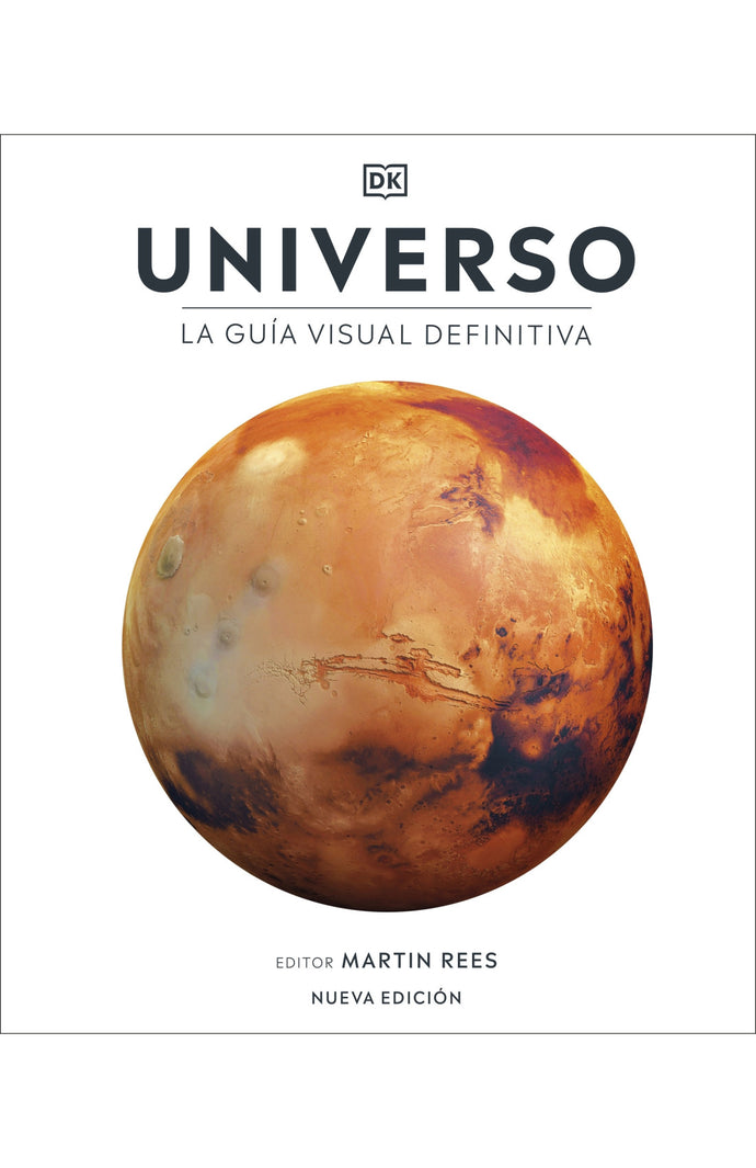 Universo LA GUÍA VISUAL DEFINITIVA - Autores Dk