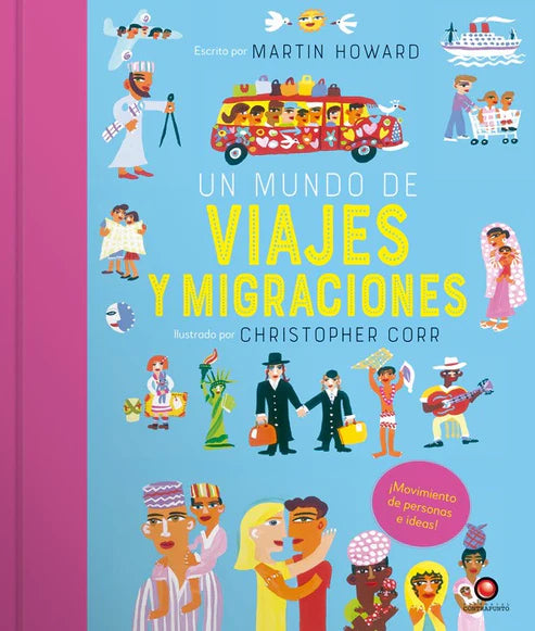 Un mundo de viajes y migraciones - Martin Howard