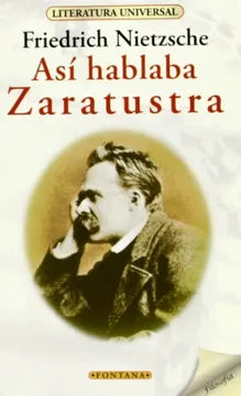 Así hablaba Zaratustra - Friedrich Nietzsche
