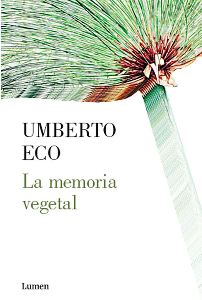 La memoria vegetal - Umberto Eco