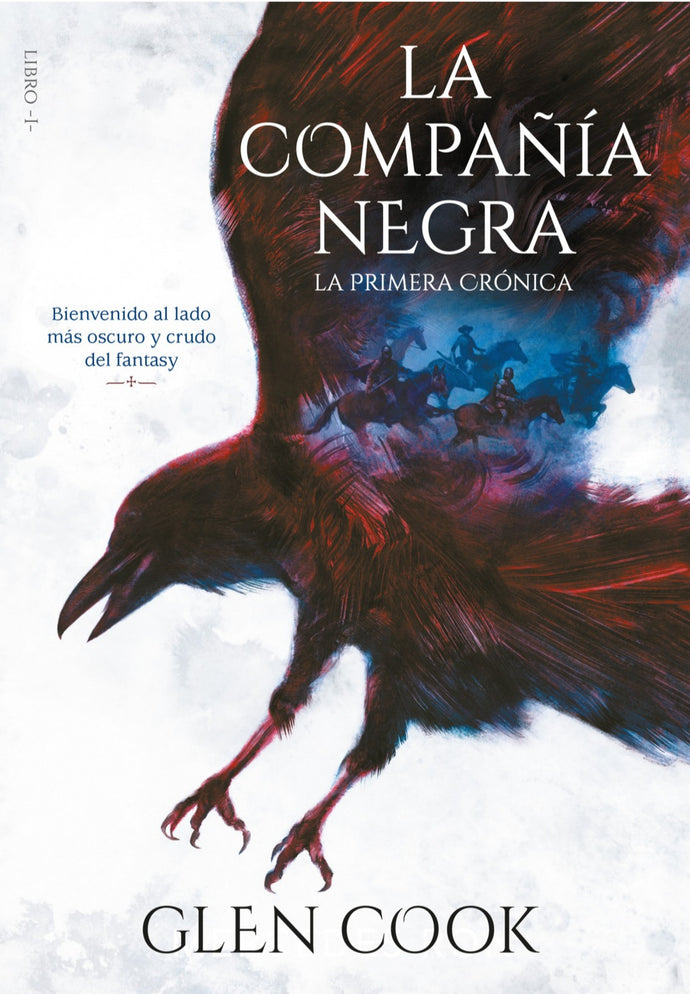 La compañía negra. La primera crónica -  Glen Cook