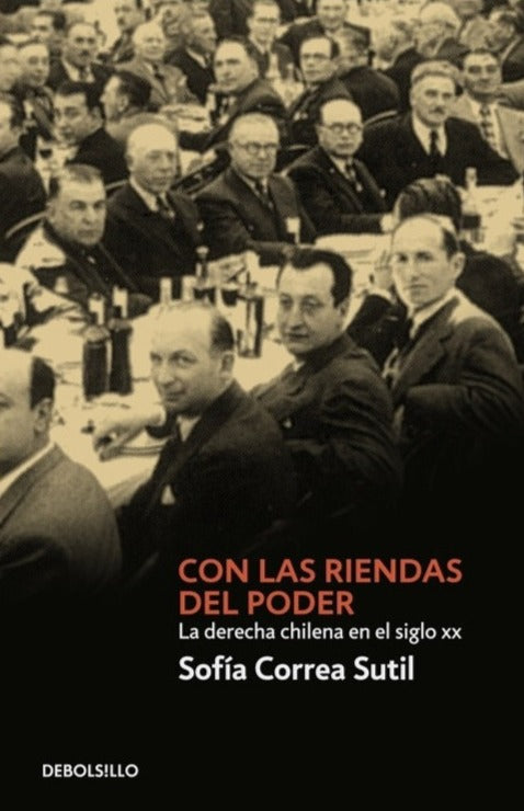 Con las riendas del poder - Sofia Correa Sutil