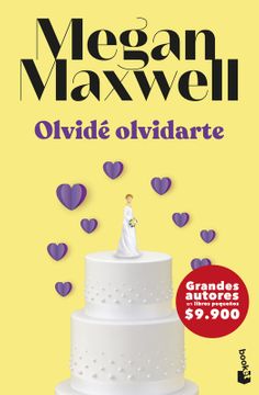 Olvidé olvidarte  - Megan Maxwell