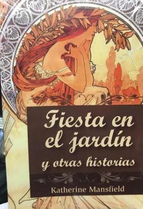 Fiesta En El Jardín - Katherine Mansfield