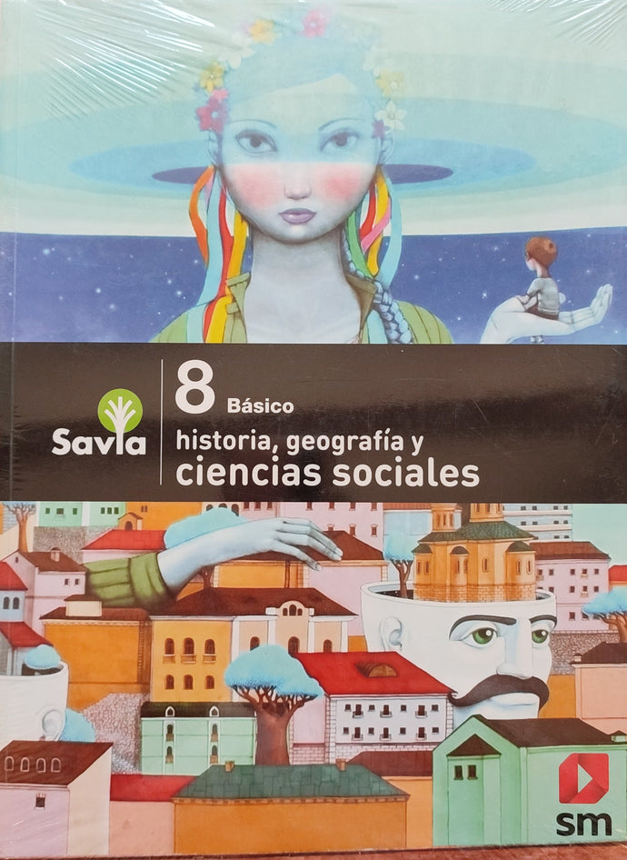Ciencias Sociales 8º Básico (Proyecto Savia)