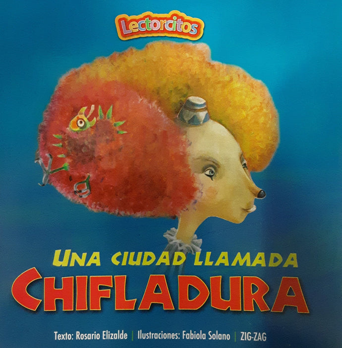 Una ciudad llamada chifladura
